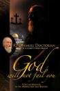 God Will Not Fail You - Preview