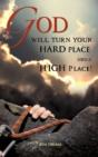 God Will Turn Your Hard Place Into A Hig - Preview