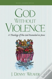 God Without Violence, Second Edition