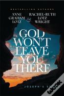 God Won'T Leave You There