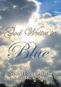 God Writes In Blue - Preview