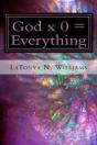 God X 0 = Everything - Preview