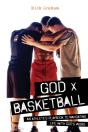God X Basketball - Preview