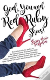 Capa do artigo God, You & Red Ruby Shoes!