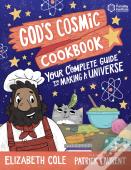 Godâ€™S Cosmic Cookbook
