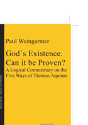 Godâ´S Existence. Can It Be Proven? - Preview