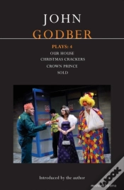 Capa do artigo Godber Plays: 4"Our House", "Crown Prince", "Sold","Christmas Crackers"