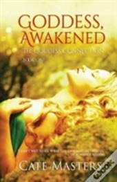 Goddess, Awakened