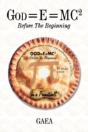 God=E=Mc2: Before The Beginning - Preview