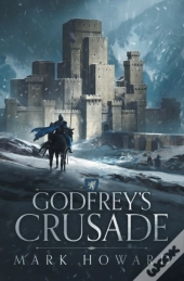 Godfrey'S Crusade