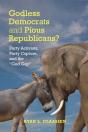 Godless Democrats And Pious Republicans? - Preview