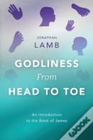 Godliness From Head To Toe