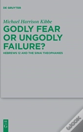 Godly Fear Or Ungodly Failure?