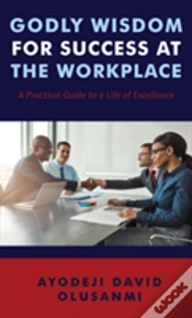 Capa do artigo Godly Wisdom For Success At The Workplace