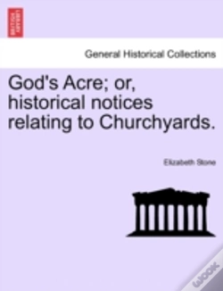 Capa do artigo God'S Acre; Or, Historical Notices Relat