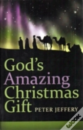 God'S Amazing Christmas Gift