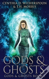 Gods And Ghosts