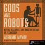 Gods And Robots - Preview