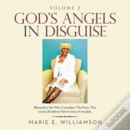 God'S Angels In Disguise