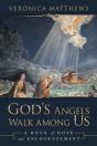 God'S Angels Walk Among Us - Preview