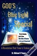 God'S Blue Light Special