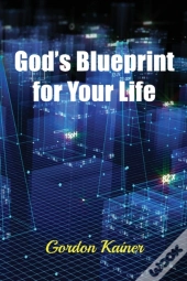 God'S Blueprint For Your Life