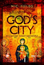 God'S City: Byzantine Constantinople - Preview