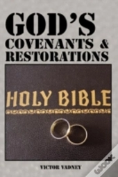 God'S Covenants And Restorations