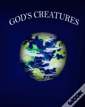 God'S Creatures