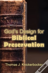 God'S Design For Biblical Preservation