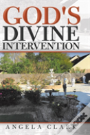 God'S Divine Intervention