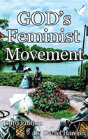 God'S Feminist Movement - Preview