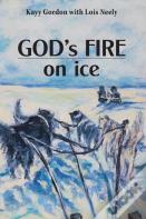 God'S Fire On Ice