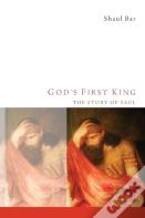 God'S First King