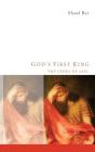 God'S First King - Preview