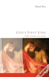 God'S First King