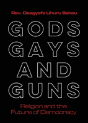 Gods, Gays, And Guns - Preview