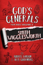 God'S Generals For Kids - Volume 2: Smith Wigglesworth - Preview