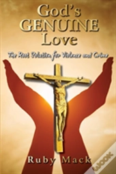 God'S Genuine Love-The Root Solution For Violence And Crime