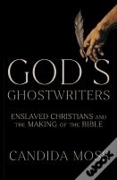 God'S Ghostwriters