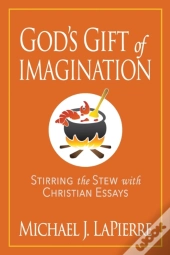 God'S Gift Of Imagination