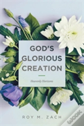 God'S Glorious Creation