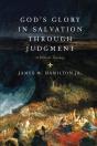 God'S Glory In Salvation Through Judgment - Preview