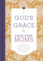 God'S Grace For Expectant Moms - Preview