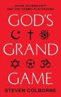 God'S Grand Game - Preview