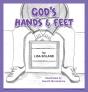 God'S Hands And Feet - Preview