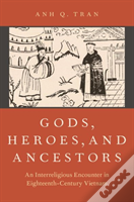 Gods, Heroes, And Ancestors