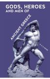 Gods, Heroes And Men Of Ancient Greece