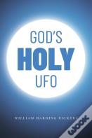 God'S Holy Ufo