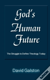 God'S Human Future